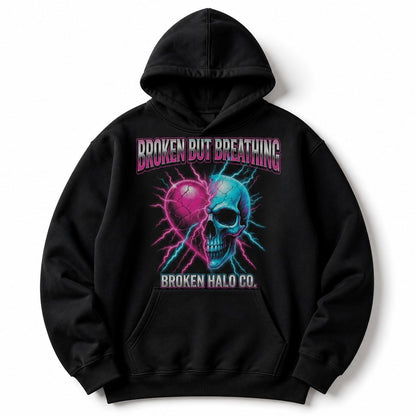 Broken But Breathing hoodie flat lay - soft open
