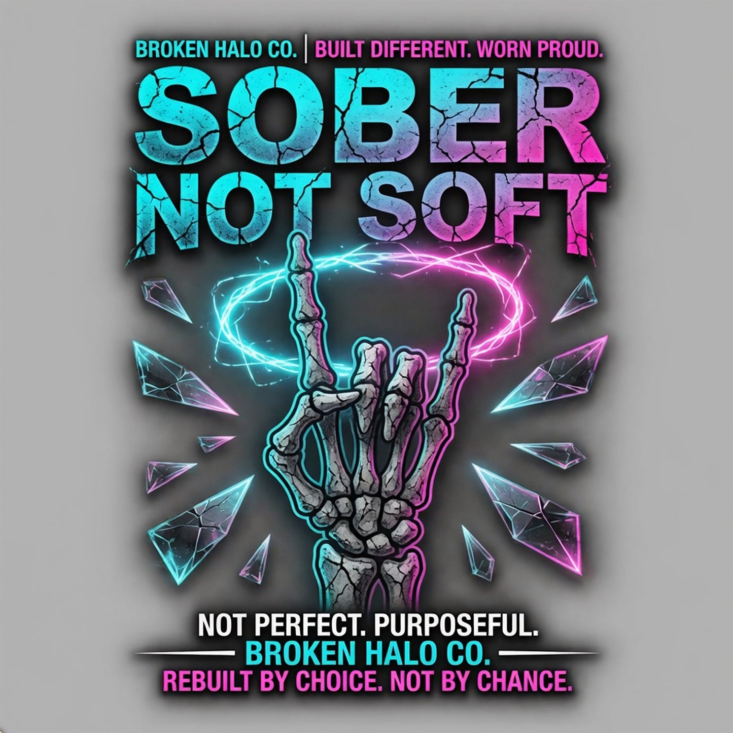 Sober Not Soft hoodie art — Broken Halo Co.